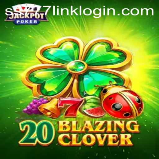 Exploring the Thrills of 20BlazingClover and the Intricacies of the ss777 Link Login