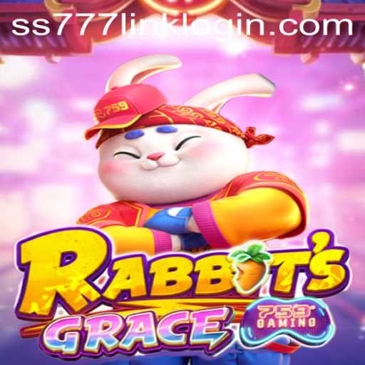 Exploring the Enchanting World of RabbitsGrace and SS777 Link Login